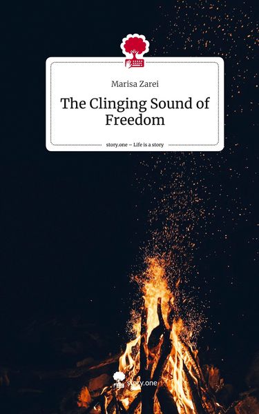 Produktbild: The Clinging Sound of Freedom. Life is a Story - story.one