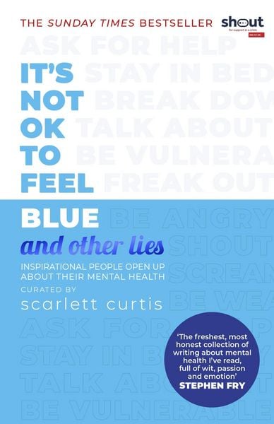 Produktbild: It's Not OK to Feel Blue (and other lies)