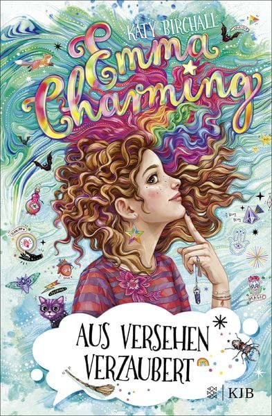 Emma Charming – Aus Versehen verzaubert, Gebundene Ausgabe von Katy Birchall, FISCHER Sauerländer, 9783737342490