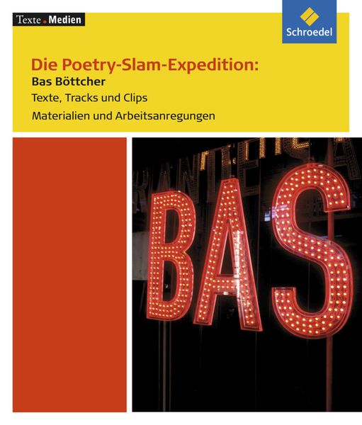 Poetry-Slam-Exped.: Bas Böttcher / Materialien