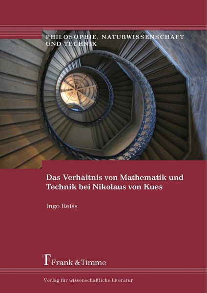 Produktbild: Das Verh&auml;ltnis von Mathematik und Technik bei Nikolaus von Kues