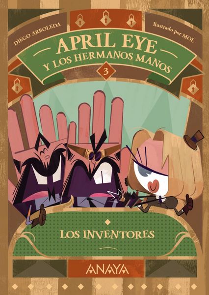 Produktbild: April Eye y los hermanos Manos 3. Los inventores