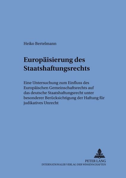 Produktbild: Die Europ&auml;isierung des Staatshaftungsrechts