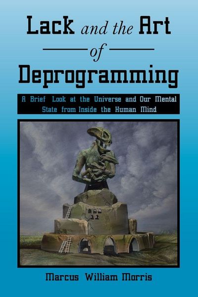 Produktbild: Lack and the Art of Deprogramming