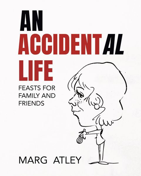 Produktbild: An Accidental Life: Feasts for Family and Friends