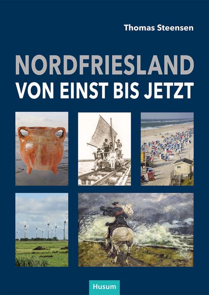 Produktbild: Nordfriesland &ndash; von einst bis jetzt