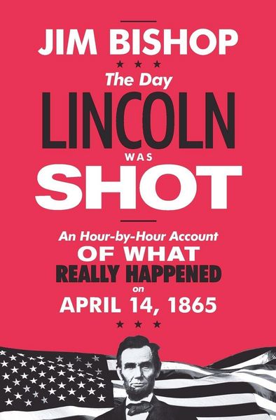 Produktbild: The Day Lincoln Was Shot