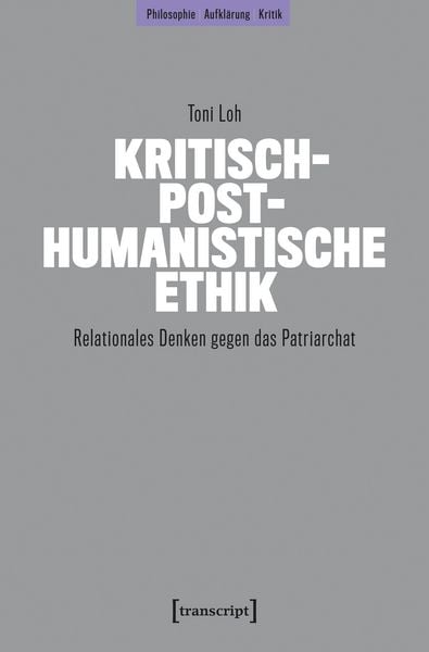 Produktbild: Kritisch-posthumanistische Ethik