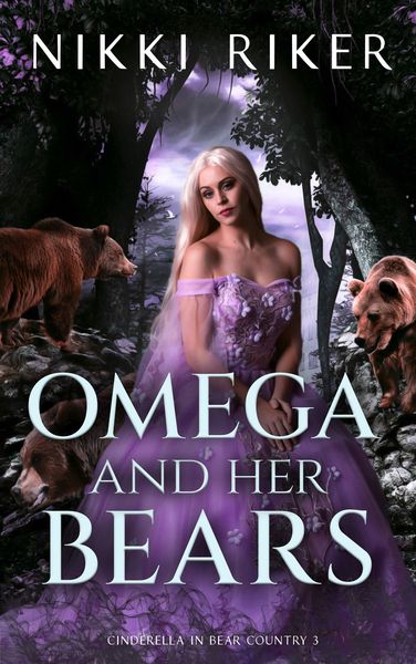 Produktbild: Omega and her Bears (Cinderella in Bear Country, #3)