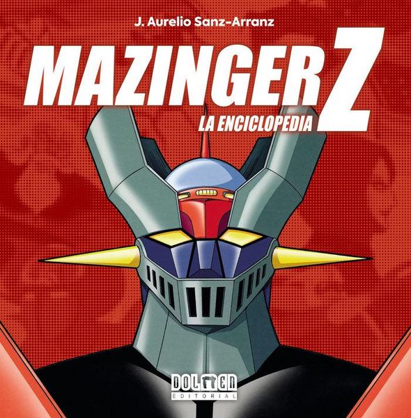 Produktbild: Mazinger Z : la enciclopedia