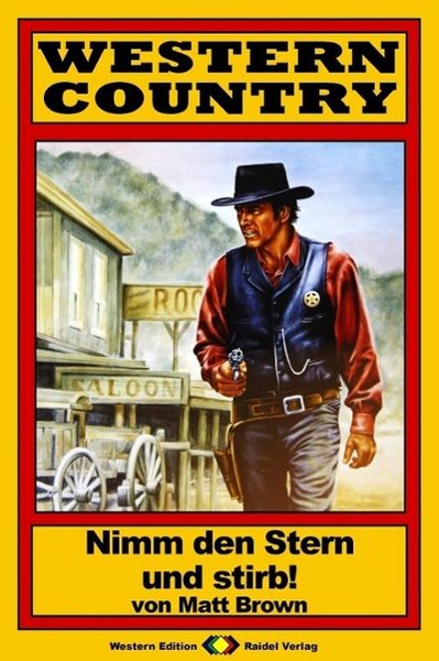 Produktbild: WESTERN COUNTRY 74: Nimm den Stern und stirb!