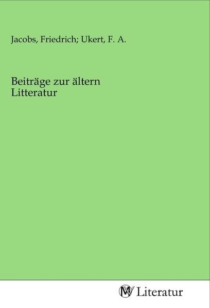 Produktbild: Beitr&auml;ge zur &auml;ltern Litteratur
