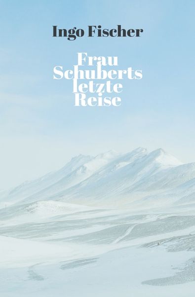 Produktbild: Frau Schuberts letzte Reise