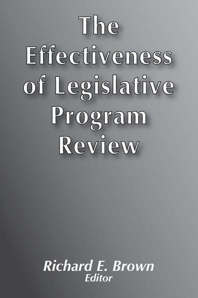 Produktbild: Brown, R: Effectiveness of Legislative Program Review