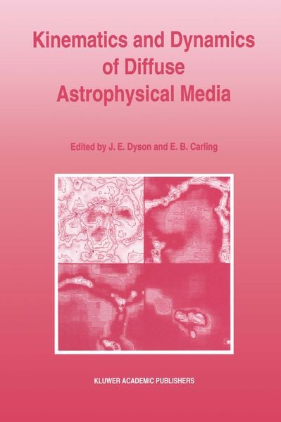 Produktbild: Kinematics and Dynamics of Diffuse Astrophysical Media