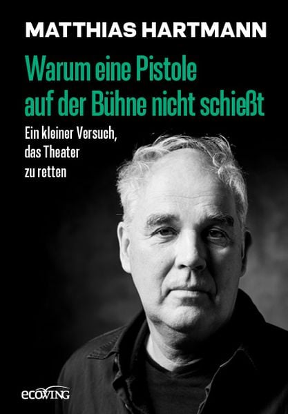 Produktbild: Warum eine Pistole auf der B&uuml;hne nicht schie&szlig;t