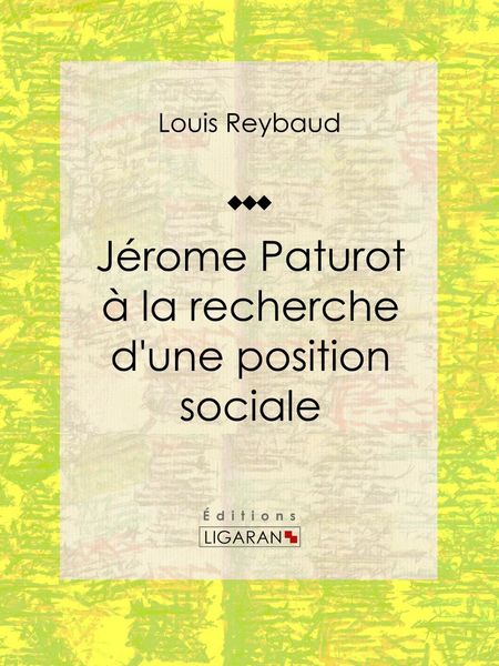 Produktbild: J&eacute;rome Paturot &agrave; la recherche d'une position sociale
