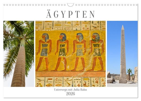 Produktbild: &Auml;gypten - unterwegs mit Julia Hahn (Wandkalender 2026 DIN A3 quer), CALVENDO Monatskalender