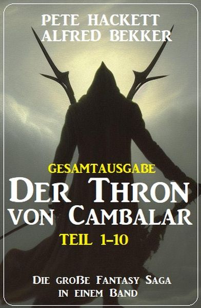 Produktbild: Gesamtausgabe Der Thron von Cambalar Teil 1-10
