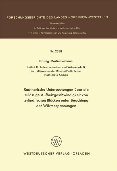 Produktbild: Rechnerische Untersuchungen &uuml;ber die zul&auml;ssige Aufheizgeschwindigkeit von zylindrischen Bl&ouml;cken unter Beachtung der W&auml;rmespannungen
