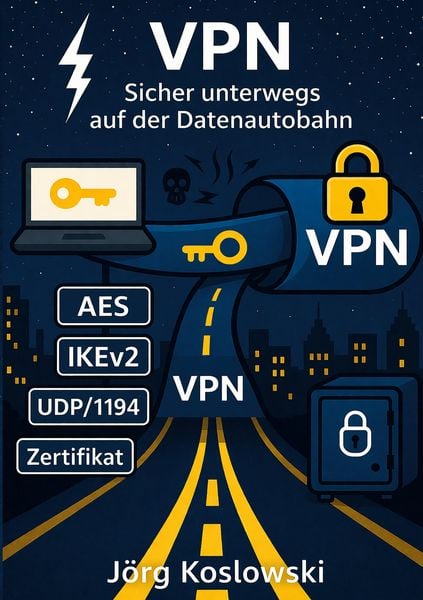Produktbild: VPN Sicher unterwegs auf der Datenautobahn