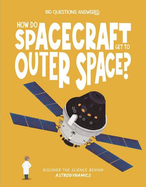 Produktbild: How Do Spacecraft Get to Outer Space?