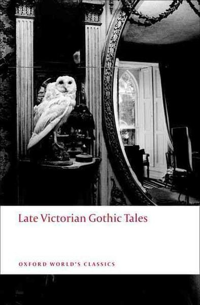 Late Victorian Gothic Tales, Taschenbuch von Roger Luckhurst, KNV Besorgung, 9780199538874