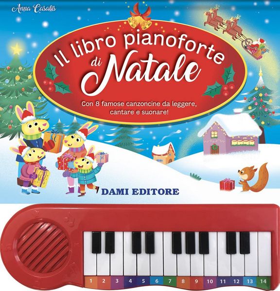Produktbild: Il libro pianoforte di Natale. Con 8 famose canzoncine da leggere, cantare e suonare!