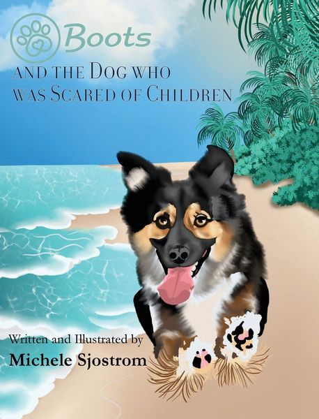 Produktbild: Boots and the Dog Who was Scared of Children