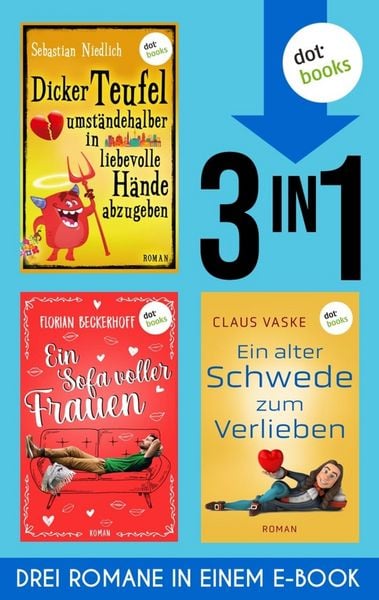 Produktbild: Ein Sofa voller Frauen & Dicker Teufel umst&auml;ndehalber ... & Ein alter Schwede zum Verlieben