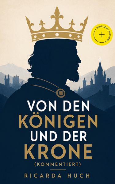Produktbild: Von den K&ouml;nigen und der Krone (Kommentiert)