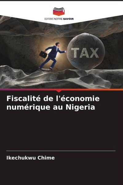 Produktbild: Fiscalit&eacute; de l'&eacute;conomie num&eacute;rique au Nigeria