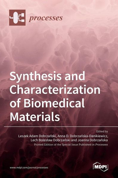 Produktbild: Synthesis and Characterization of Biomedical Materials