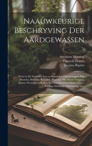 Produktbild: Naauwkeurige beschryving der aardgewassen