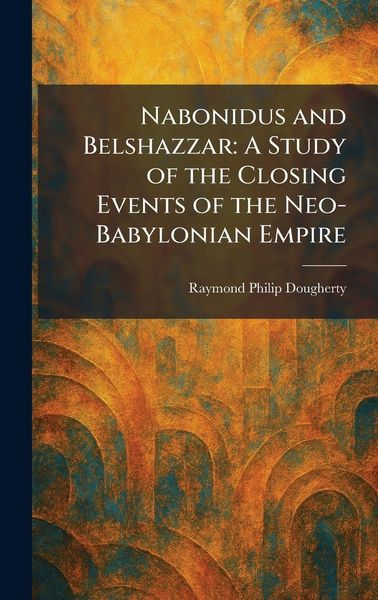 Produktbild: Nabonidus and Belshazzar
