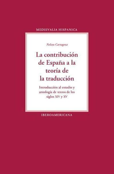 Produktbild: La contribuci&oacute;n de Espa&ntilde;a a la teor&iacute;a de la traducci&oacute;n