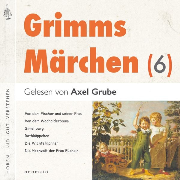 Grimms Märchen (6) - Brüder Grimm, Audio, 4099995554267