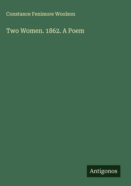 Produktbild: Two Women. 1862. A Poem