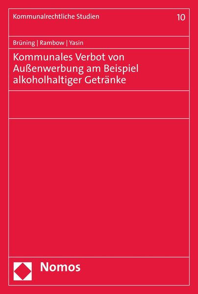 Produktbild: Kommunales Verbot von Au&szlig;enwerbung am Beispiel alkoholhaltiger Getr&auml;nke