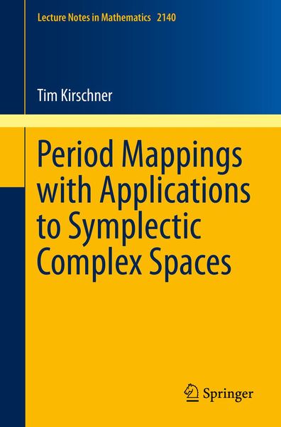 Produktbild: Period Mappings with Applications to Symplectic Complex Spaces