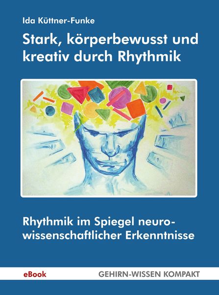 Produktbild: Stark, k&ouml;rperbewusst und kreativ durch Rhythmik