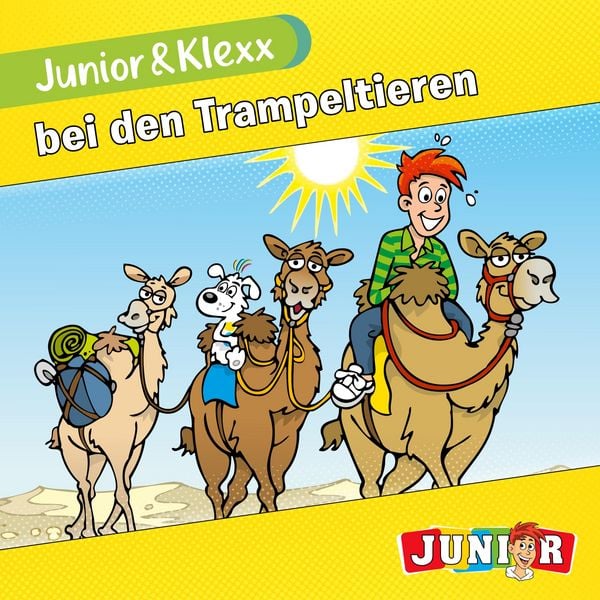 Junior & Klexx bei den Trampeltieren - Tina Fritzsche, Audio, 4066004888569