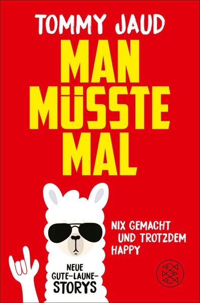 Produktbild: Man m&uuml;sste mal &ndash; Nix gemacht und trotzdem happy