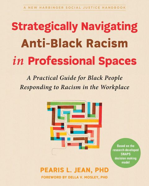 Produktbild: Strategically Navigating Anti-Black Racism in Professional Spaces