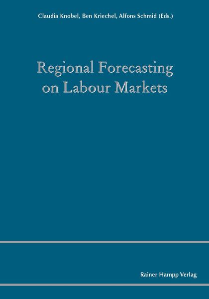 Produktbild: Regional Forecasting on Labour Markets