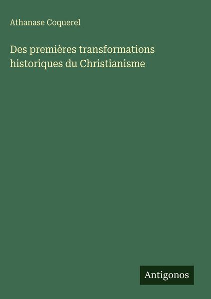 Produktbild: Des premi&egrave;res transformations historiques du Christianisme