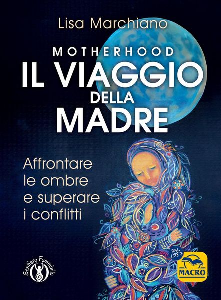 Produktbild: Motherhood. Il viaggio della madre