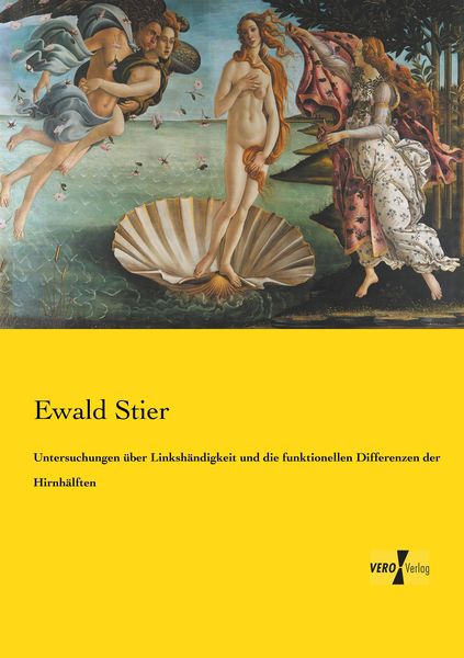 Produktbild: Untersuchungen &uuml;ber Linksh&auml;ndigkeit und die funktionellen Differenzen der Hirnh&auml;lften