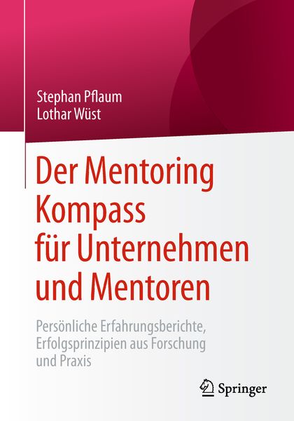Produktbild: Der Mentoring Kompass f&uuml;r Unternehmen und Mentoren