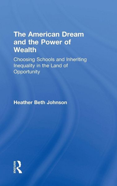 Produktbild: The American Dream and the Power of Wealth